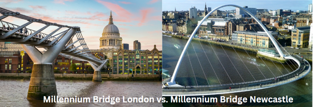 Millennium Bridge London vs. Millennium Bridge Newcastle (Gateshead): Avoiding Confusion